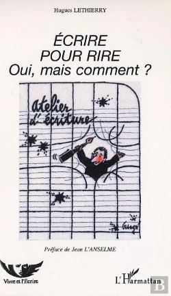 Bertrand.pt - Ecrire Pour Rire ; Oui Mais Comment
