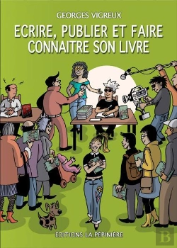 Bertrand.pt - Écrire, Publier Et Faire Connaître Son Livre