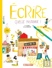 Écrire, Quelle Histoire !
