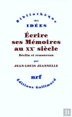 Bertrand.pt - Écrire Ses Mémoires Au Xx Siècle ; Déclin Et Renouveau