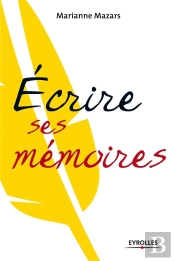 Écrire Ses Mémoires