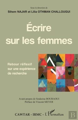 Bertrand.pt - Écrire Sur Les Femmes ; Retour Réflexif Sur Une Expérience De Recherche