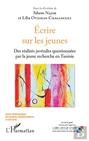 Écrire Sur Les Jeunes ; Des Réalités Juveniles Questionnées Par La Jeune Recherche En Tunisie