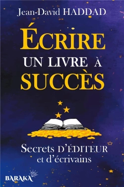 Bertrand.pt - Écrire Un Livre À Succès : Secrets D'Éditeur Et D'Écrivains