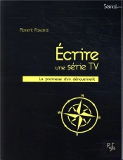 Écrire Une Série Tv : La Promesse Du Dénouement