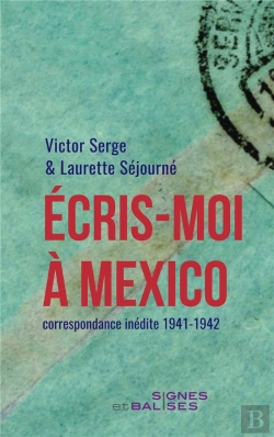 Bertrand.pt - Écris-Moi À Mexico : Correspondance Inédite (1941-1942)