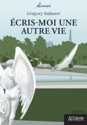 Écris-Moi Une Autre Vie