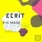 Écrit À La Main ; La Lettre Manuscrite À L'Ère Numérique