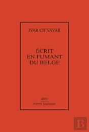 Ecrit En Fumant Du Belge