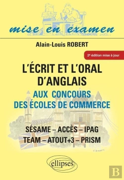Bertrand.pt - Ecrit Et L'Oral D'Anglais Aux Concours Des Écoles De Commerce (L') - Acces - Ipag - Sesame - Tea2e Édition Mise À Jour