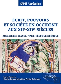 Bertrand.pt - Écrit, Pouvoirs Et Société  En Occident Aux Xiie-Xive Siècles (Angleterre, France, Italie, Péninsule Ibérique)