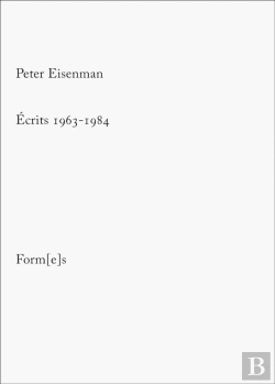 Bertrand.pt - Ecrits 1963-1984 Peter Eisenman