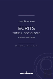 Écrits (1967-2022), Tome Ii : 'Sociologie', Vol. 4 : 2002-2022