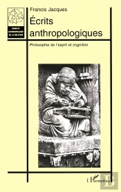 Écrits Anthropologiques : Philosophie De L'Esprit Et Cognition
