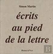 Écrits Au Pied De La Lettre