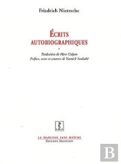 Ecrits Autobiographiques Suivi De L'Invention D'Une Singularite (Postface)
