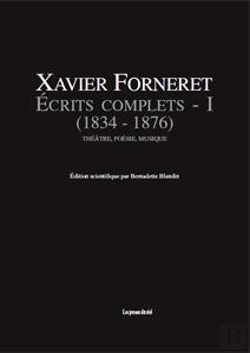 Bertrand.pt - Écrits Complets T.1 ; (1834-1876) ; Théâtre, Poésie, Musique