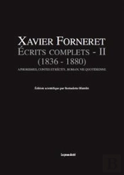 Écrits Complets T.2 ; (1836-1880) ; Aphorismes, Contes Et Récits, Roman, Vie Quotidienne