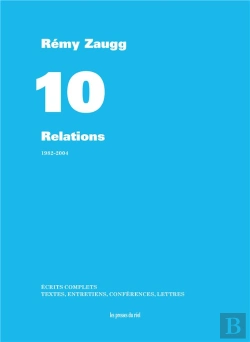 Bertrand.pt - Ecrits Complets - Volume 10 - Relations - 1982-2004