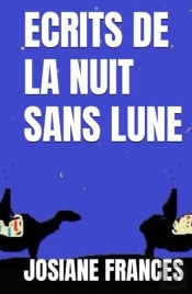 Ecrits De La Nuit Sans Lune