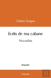 Écrits De Ma Cabane