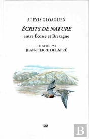 Écrits De Nature Tome 2 : Entre Ecosse Et Bretagne