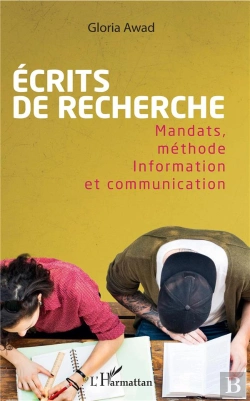 Bertrand.pt - Écrits De Recherche ; Mandats, Méthode, Information Et Communication