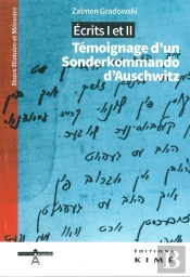 Écrits Du Désastre ; Témoignages Enfouis D'Un Sonderkommando D'Auschwitz-Birkenau