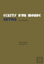Ecrits D'Un Monde Entier