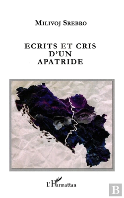 Bertrand.pt - Écrits Et Cris D'Un Apatride