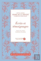 Écrits Et Témoignages