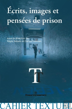 Bertrand.pt - Ecrits, Images Et Pensees De Prison - Experiences De L'Incarceration