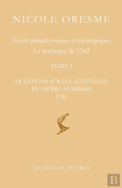 Bertrand.pt - Écrits Métaphysiques Et Théologiques Tome 1, Tome 2 ; La Résompte De 1362