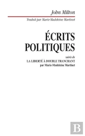 Écrits Politiques ; La Liberté À Double Tranchant