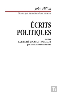 Bertrand.pt - Écrits Politiques ; La Liberté À Double Tranchant