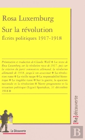 Ecrits Politiques Sur La Revolution 1917-1918