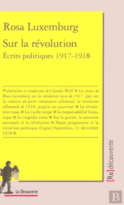 Bertrand.pt - Ecrits Politiques Sur La Revolution 1917-1918