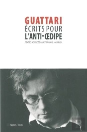 Écrits Pour L'Anti-Oedipe