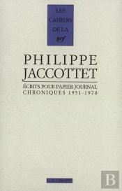 Écrits Pour Papier Journal : Chroniques (1951-1970)