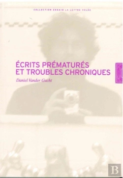 Bertrand.pt - Écrits Prématurés Et Troubles Chroniques