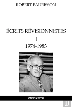 Bertrand.pt - Écrits Révisionnistes I - 1974-1983