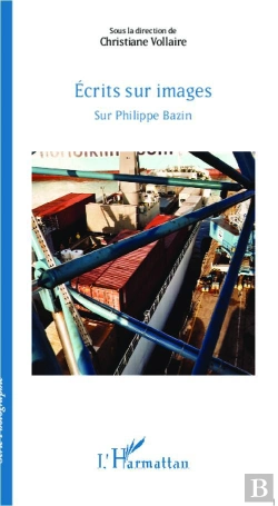 Bertrand.pt - Ecrits Sur Images Sur Philippe Bazin