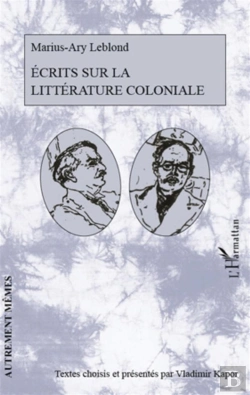 Bertrand.pt - Écrits Sur La Littérature Coloniale