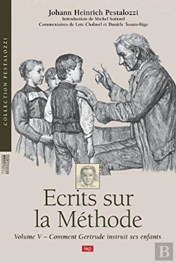 Bertrand.pt - Écrits Sur La Méthode Tome 5 ; Comment Gertrude Instruit Ses Enfants