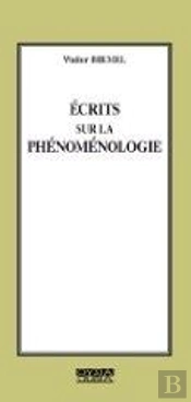 Écrits Sur La Phénomenologie