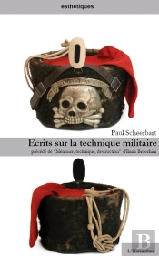 Écrits Sur La Technique Militaire ; Mémoire, Technique, Destruction