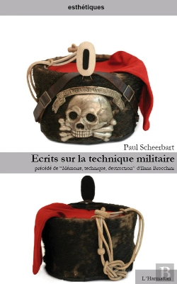 Bertrand.pt - Écrits Sur La Technique Militaire ; Mémoire, Technique, Destruction