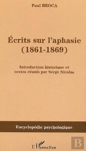 Ecrits Sur L'Aphasie, 1861-1869