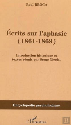 Bertrand.pt - Ecrits Sur L'Aphasie, 1861-1869