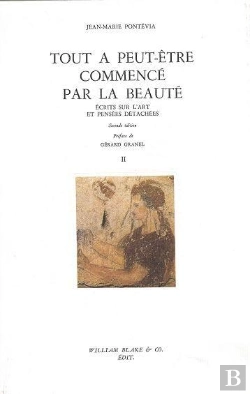 Bertrand.pt - Écrits Sur L'Art Et Pensées Détachées Tome 2 ; Tout A Peut-Être Commencé Par La Beauté (2e Édition)